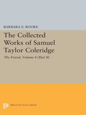 cover image of The Collected Works of Samuel Taylor Coleridge, Volume 4 (Part II)